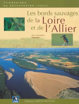 Couverture du produit · Les bords sauvages de la Loire et de l'Allier