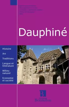 Couverture du produit · Dauphiné : Drôme, Hautes-Alpes, Isère