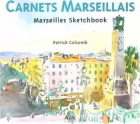 Couverture du produit · Carnets marseillais : Marseille sketchbook