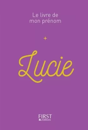 Couverture du produit · 45 Le Livre de mon prénom - Lucie