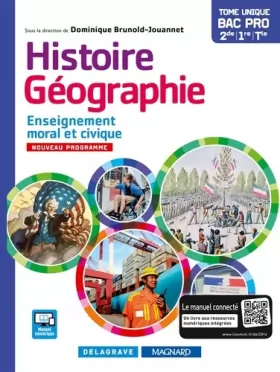 Couverture du produit · Histoire Géographie Enseignement moral et civique (EMC) 2de, 1re, Tle Bac Pro (2016) - Manuel élève