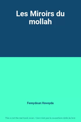 Couverture du produit · Les Miroirs du mollah