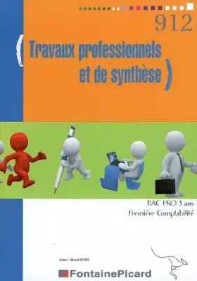 Couverture du produit · Travaux professionnels et de synthèse 1e Bac pro comptabilité