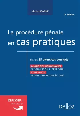 Couverture du produit · La procédure pénale en cas pratiques: Plus de 25 exercices corrigés sur les notions clés du programme