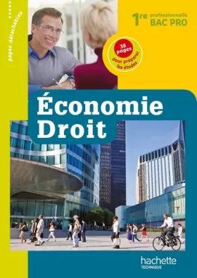 Couverture du produit · Economie Droit 1re Bac Pro - Livre élève - Ed.2011