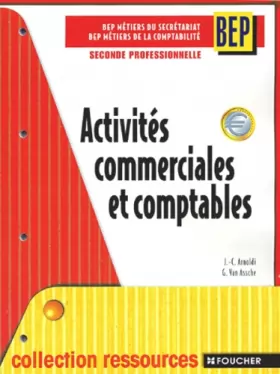 Couverture du produit · ACTIVITES COMM.COMPT.2EME BEP (Ancienne édition)