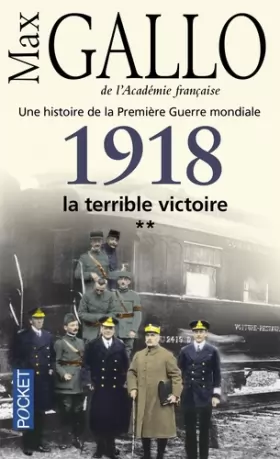 Couverture du produit · 1918, la terrible victoire (2)