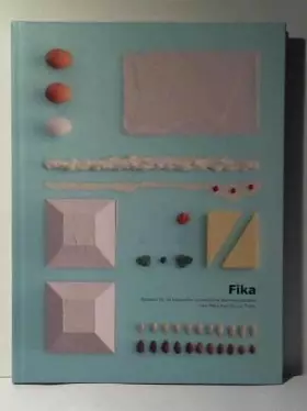 Couverture du produit · Fika. Rezepte für 30 klassische schwedische Backspezialitäten - vom Plätzchen bis zur Torte