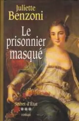 Couverture du produit · Secret d'Etat, tome 3 : Le prisonnier masqué