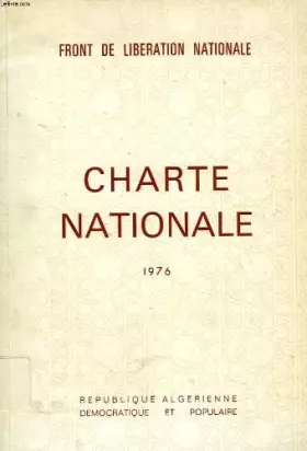 Couverture du produit · Front de liberation nationale, charte nationale 1976