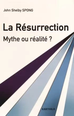 Couverture du produit · La Résurrection. Mythe Ou Realite ?