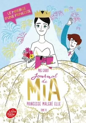 Couverture du produit · Journal de Mia, princesse malgré elle - Tome 11: Le mariage d'une princesse