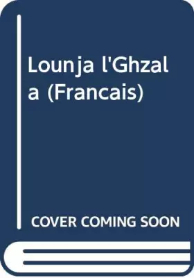 Couverture du produit · Lounja l'Ghzala