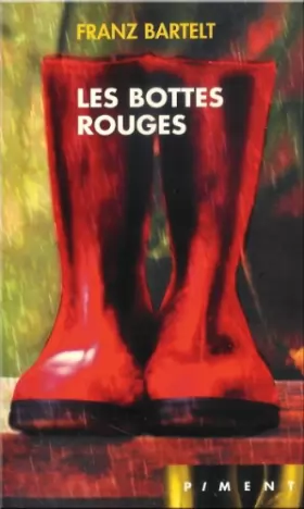 Couverture du produit · Les bottes rouges (Piment)