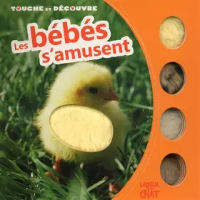 Couverture du produit · Touche et découvre les bébés s'amusent