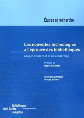 Couverture du produit · Nouvelles technologies a l'epreuve des bibliotheques (les). usages de l'internet et des cederoms