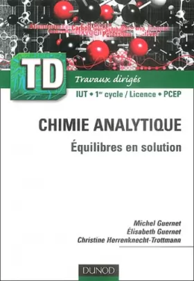 Couverture du produit · TD de chimie analytique : Équilibres en solutions