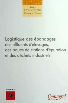 Couverture du produit · Logistique des épandages des effluents d'élevage, des boues de stations d'épuration et des déchets industriels: Vichy - Montold