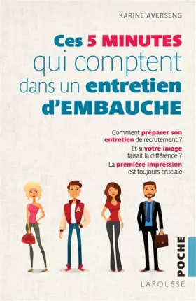 Couverture du produit · Les 5 minutes qui comptent pour réussir un entretien d'embauche