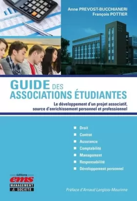 Couverture du produit · Guide des associations étudiantes: Le développement d'un projet associatif, source d'enrichissement personnel et professionnel