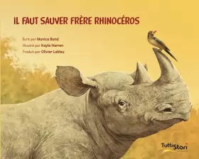 Couverture du produit · Il Faut Sauver Frere Rhinoceros