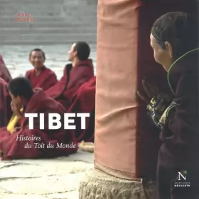 Couverture du produit · Tibet : Histoires du Toit du Monde