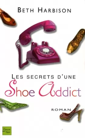 Couverture du produit · Les Secrets d'une Shoe Addict