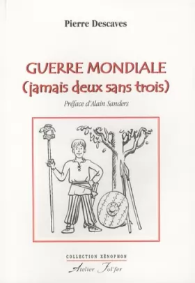 Couverture du produit · Guerre mondiale (jamais deux sans trois)