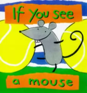Couverture du produit · If You See a Mouse
