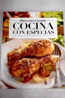 Couverture du produit · Sabor y salud en tus platos: cocina con especias