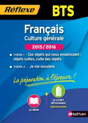 Couverture du produit · Français - Culture générale. 2 thèmes 2015/2016 - BTS