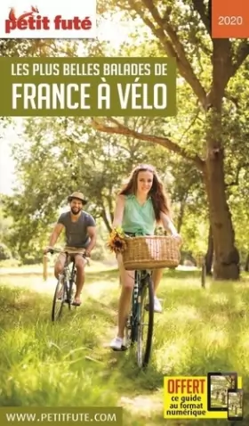 Couverture du produit · Guide Les plus belles balades de France à Vélo 2020 Petit Futé
