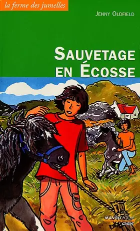 La ferme des jumelles Tome 7 : Sauvetage en Ecosse -  Jenny Oldfield