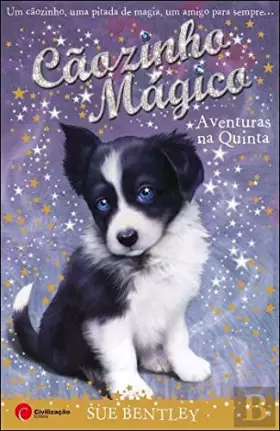 Couverture du produit · Cãozinho Mágico - Aventuras na Quinta (Portuguese Edition)