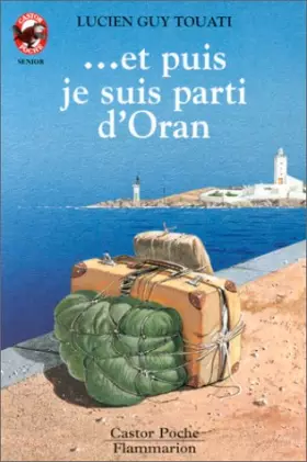 Couverture du produit · Et puis je suis parti d'Oran