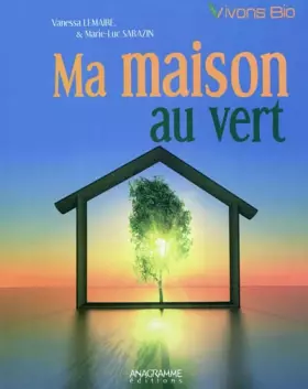 Couverture du produit · Ma maison au vert