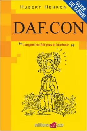 Couverture du produit · DAF.con : Guide de survie "L'argent ne fait pas le bonheur"