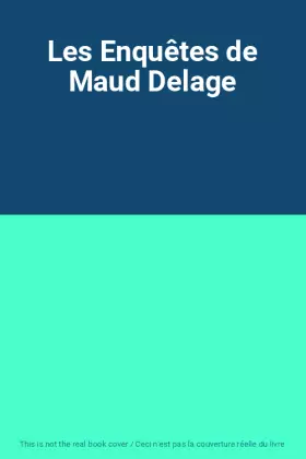 Couverture du produit · Les Enquêtes de Maud Delage