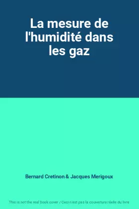 Couverture du produit · La mesure de l'humidité dans les gaz