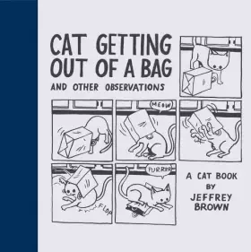 Couverture du produit · Cat Getting Out of a Bag and Other Observations