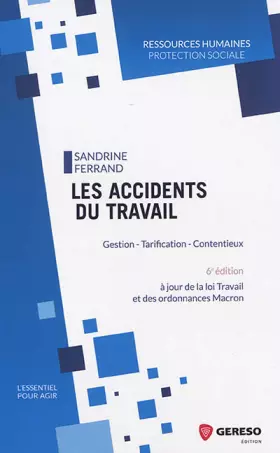Couverture du produit · Les accidents du travail: Gestion - Tarification - Contentieux