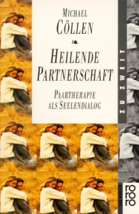 Couverture du produit · Heilende Partnerschaft: Paartherapie als Seelendialog