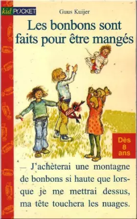 Couverture du produit · Les bonbons sont faits pour être mangés
