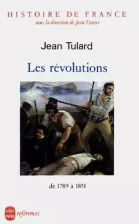 Couverture du produit · Histoire de France - Les Révolutions de 1789 à 1851