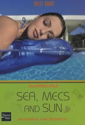 Couverture du produit · California Girls, Tome 4 : Sea, mecs and sun
