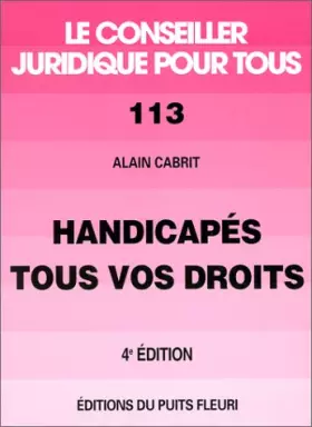 Couverture du produit · Handicapés tous vos droit, numéro 113, 4ème édition