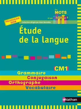 Couverture du produit · Etude de la langue CM1 : Grammaire-Conjugaison-Orthographe-Vocabulaire