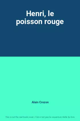 Couverture du produit · Henri, le poisson rouge