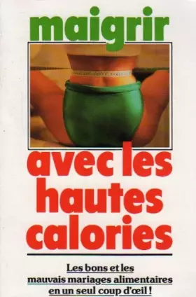 Couverture du produit · Maigrir avec les hautes calories