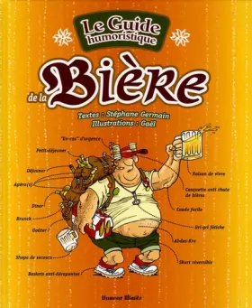 Couverture du produit · Le guide humoristique de la Bière